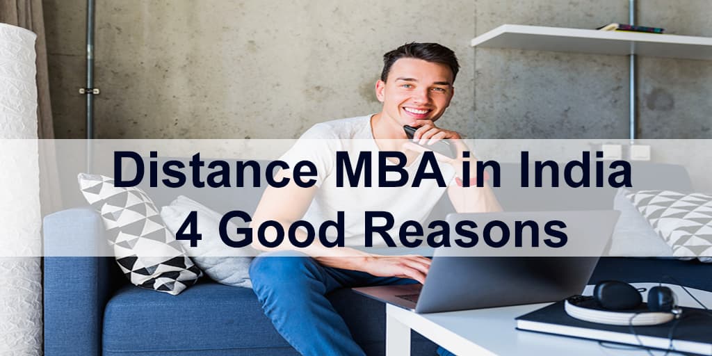 Distance MBA in India | 4 Good Reasons