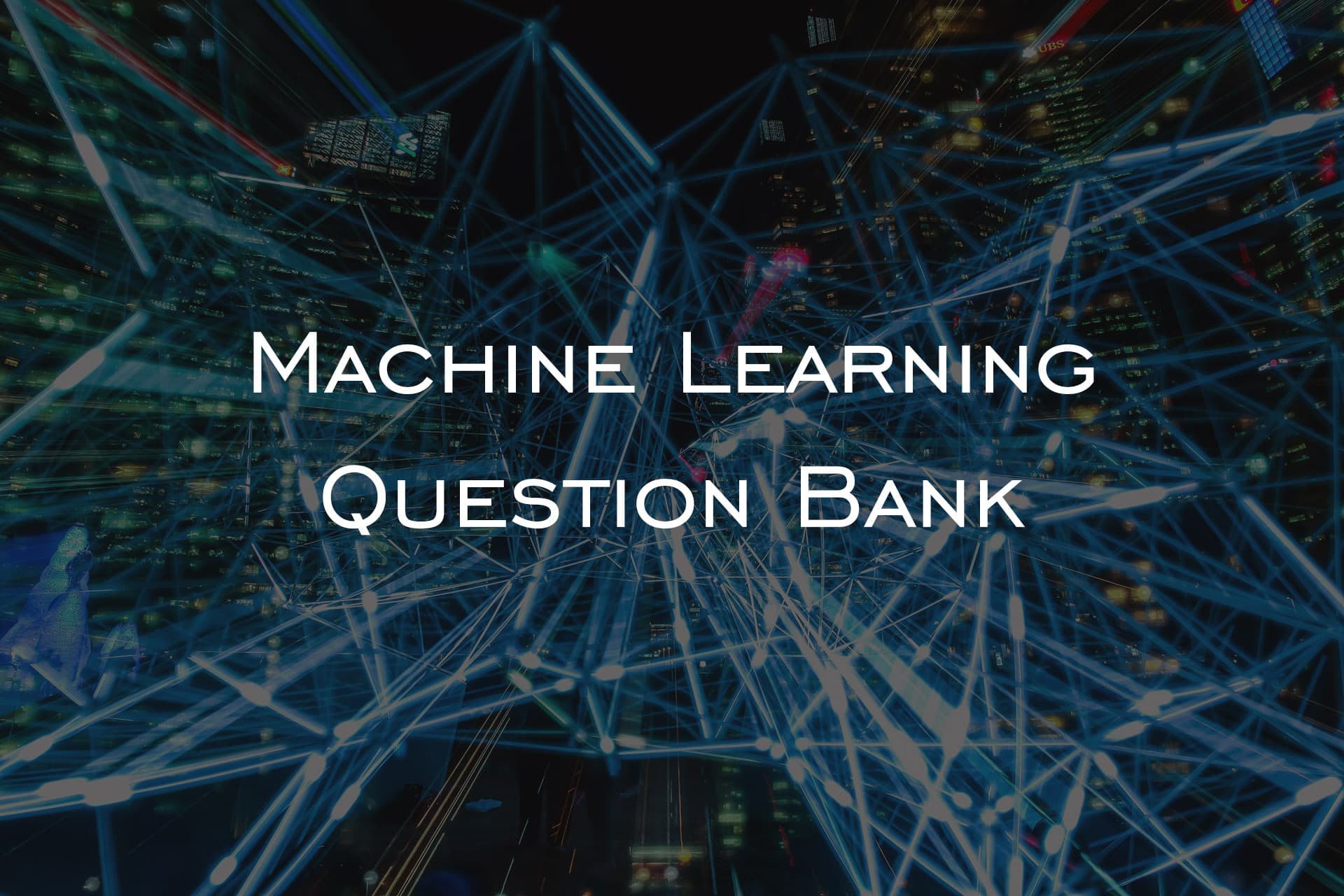 Machine Learning Question Bank