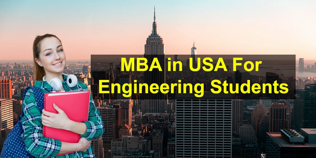 MBA in USA for Engineering Students