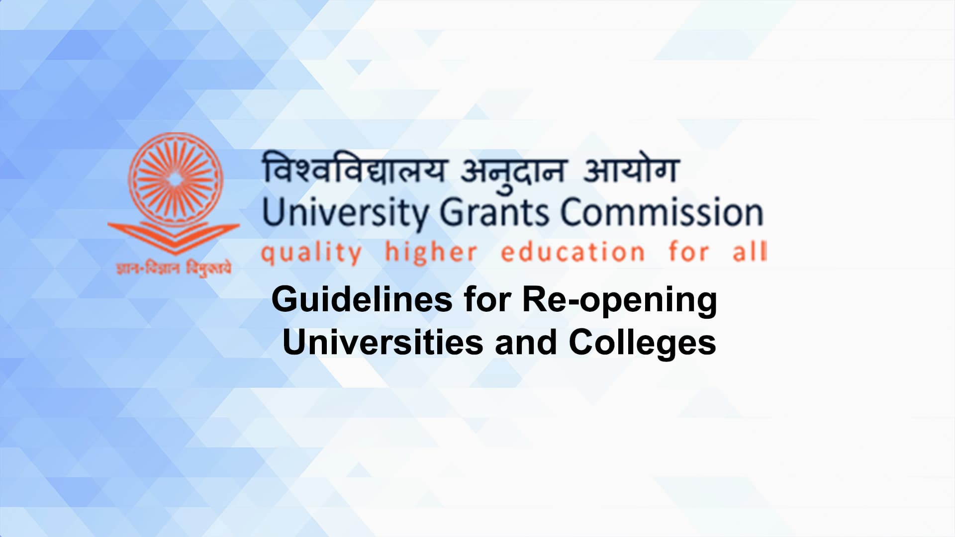 UGC Guidelines for Reopening Universities and Colleges