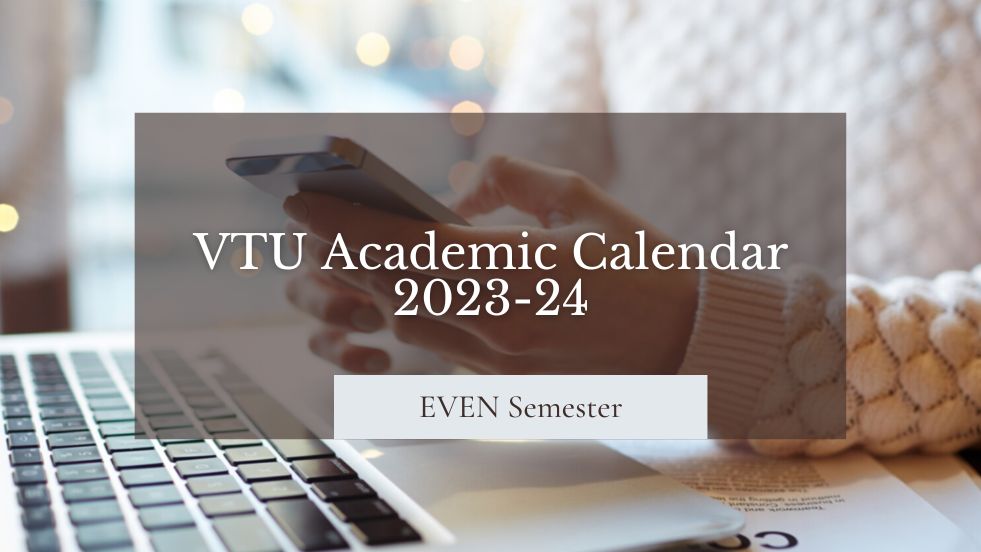 VTU Academic Calendar 2024-25 [Updated]