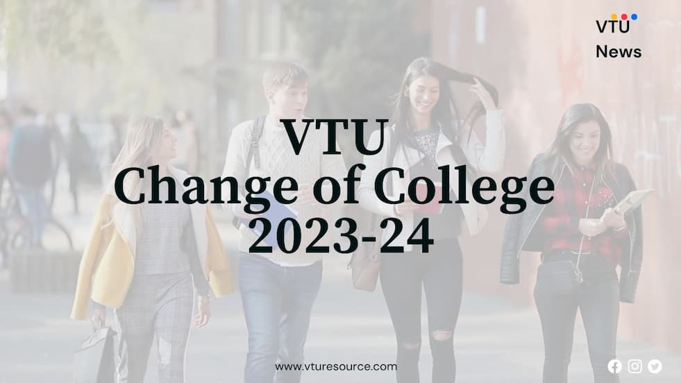 VTU Change of College 2023-24