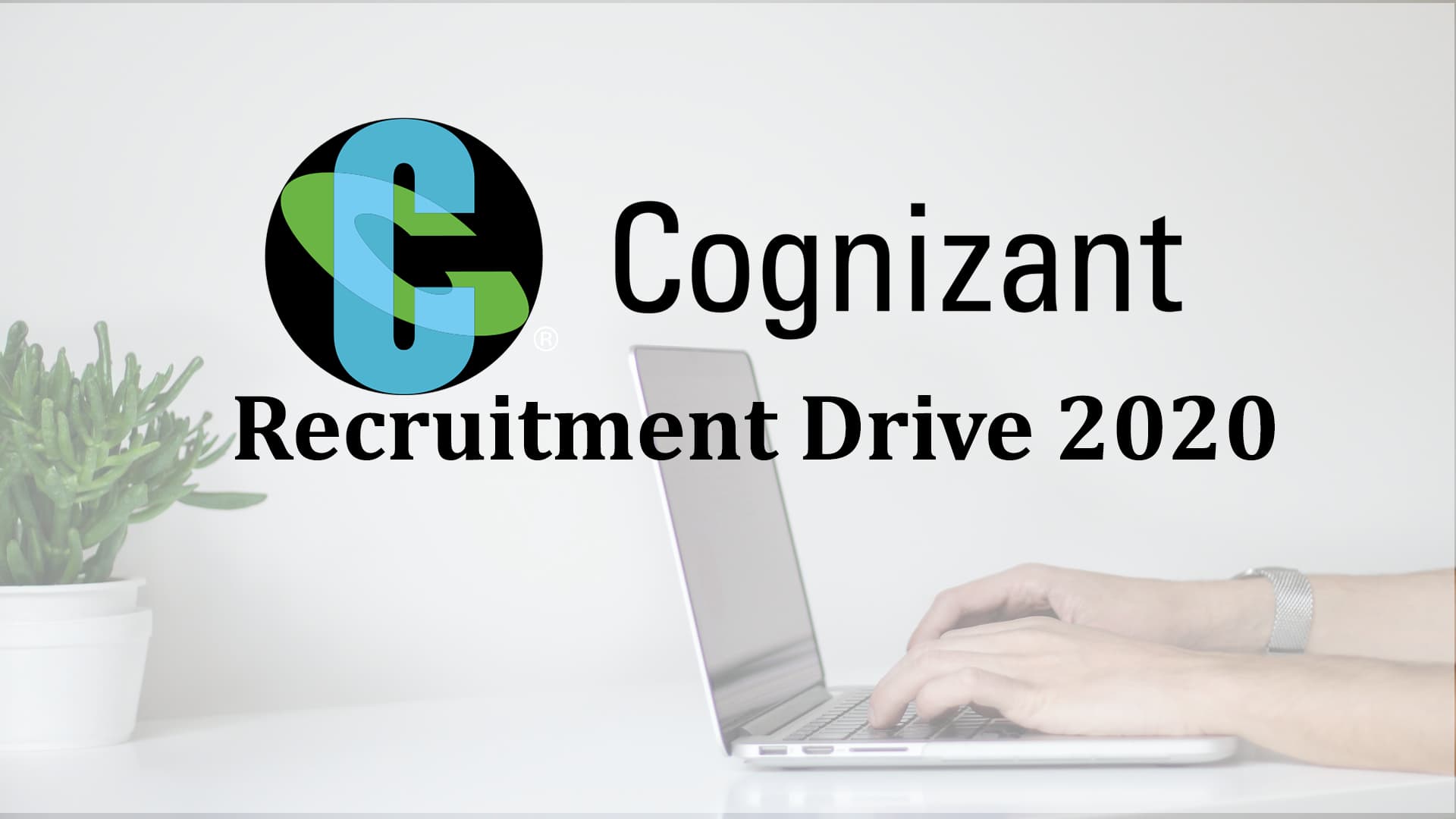 Cognizant Recruitment Drive 2020