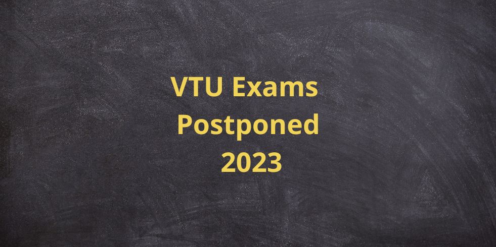 VTU Exams Postponed Mar 2024