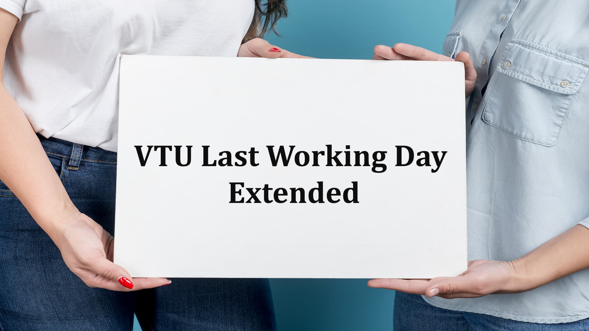 VTU Last Working Day Extended