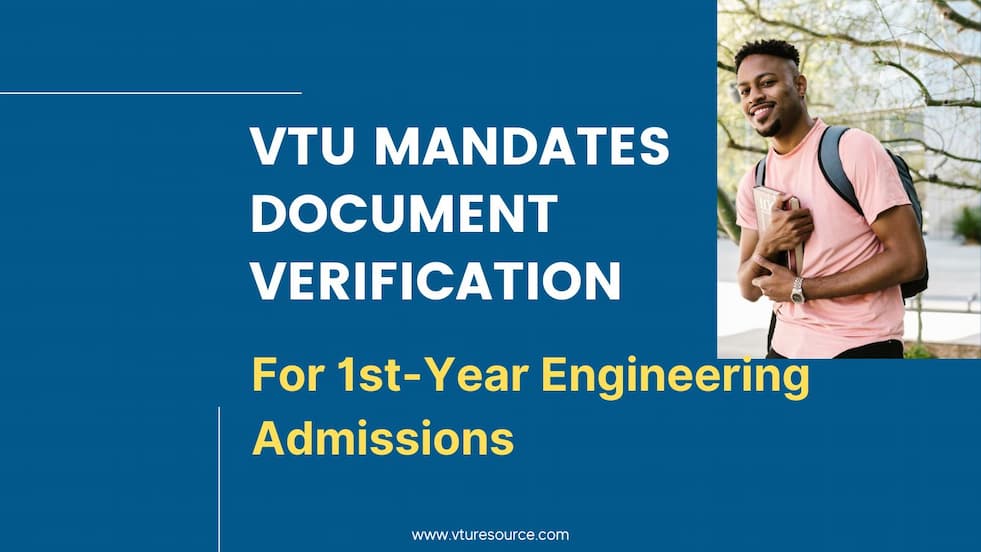 VTU Mandates Document Verification for 1st-Year Engineering Admissions to Prevent Fraud