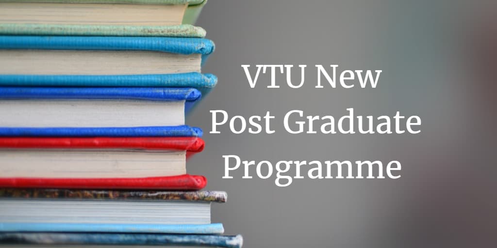 VTU New Post Graduate Programme