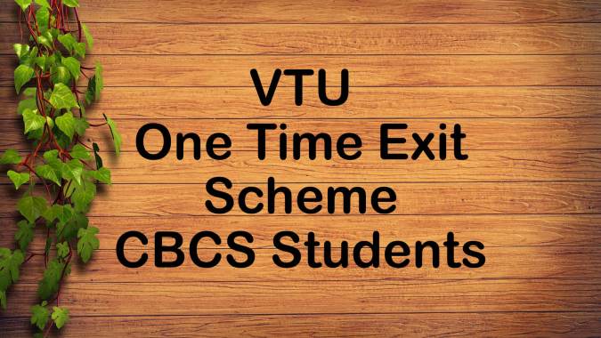 VTU CBCS Students Cannot avail One Time Exit Scheme
