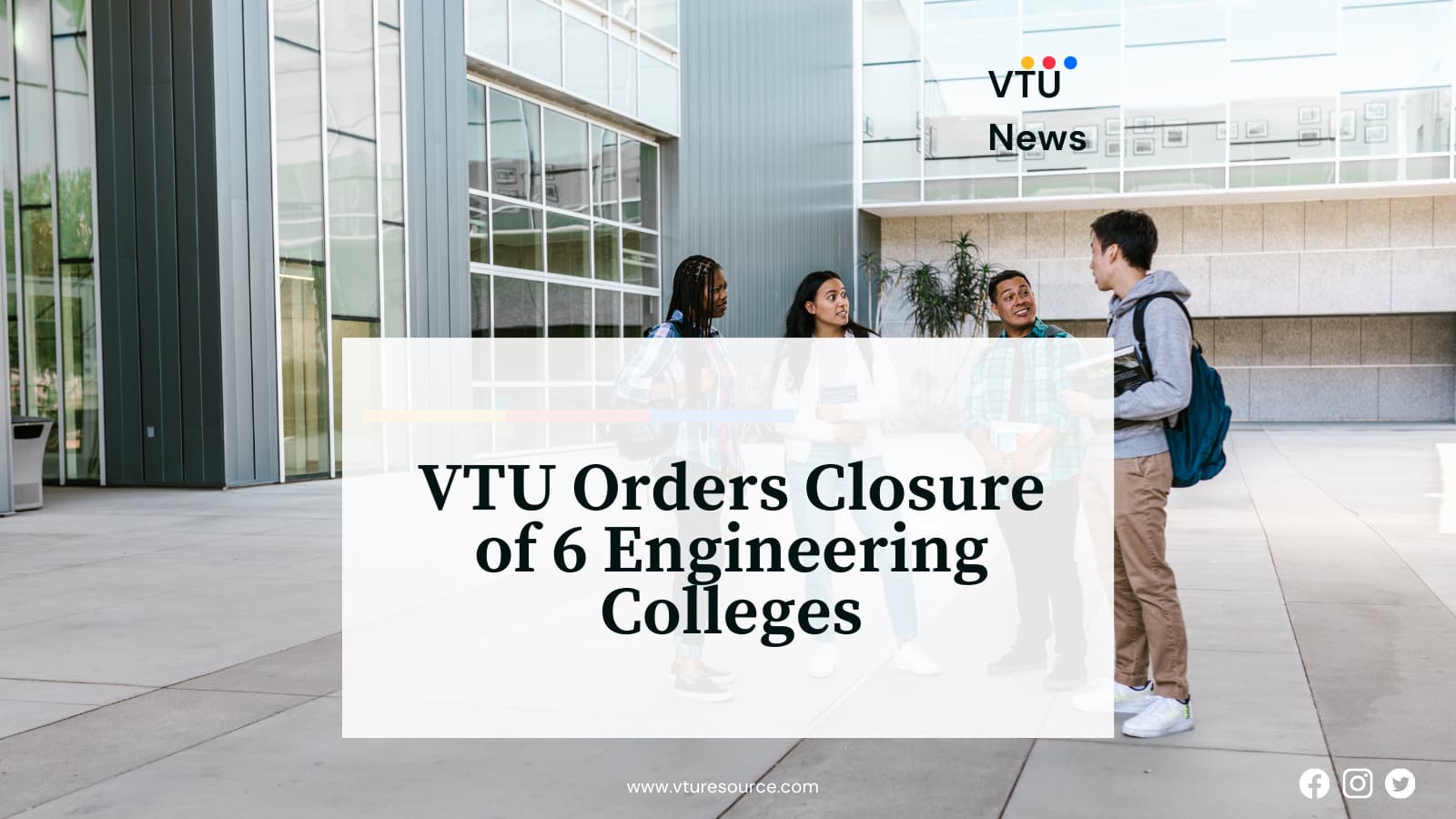 VTU Orders Closure of 6 Engineering Colleges