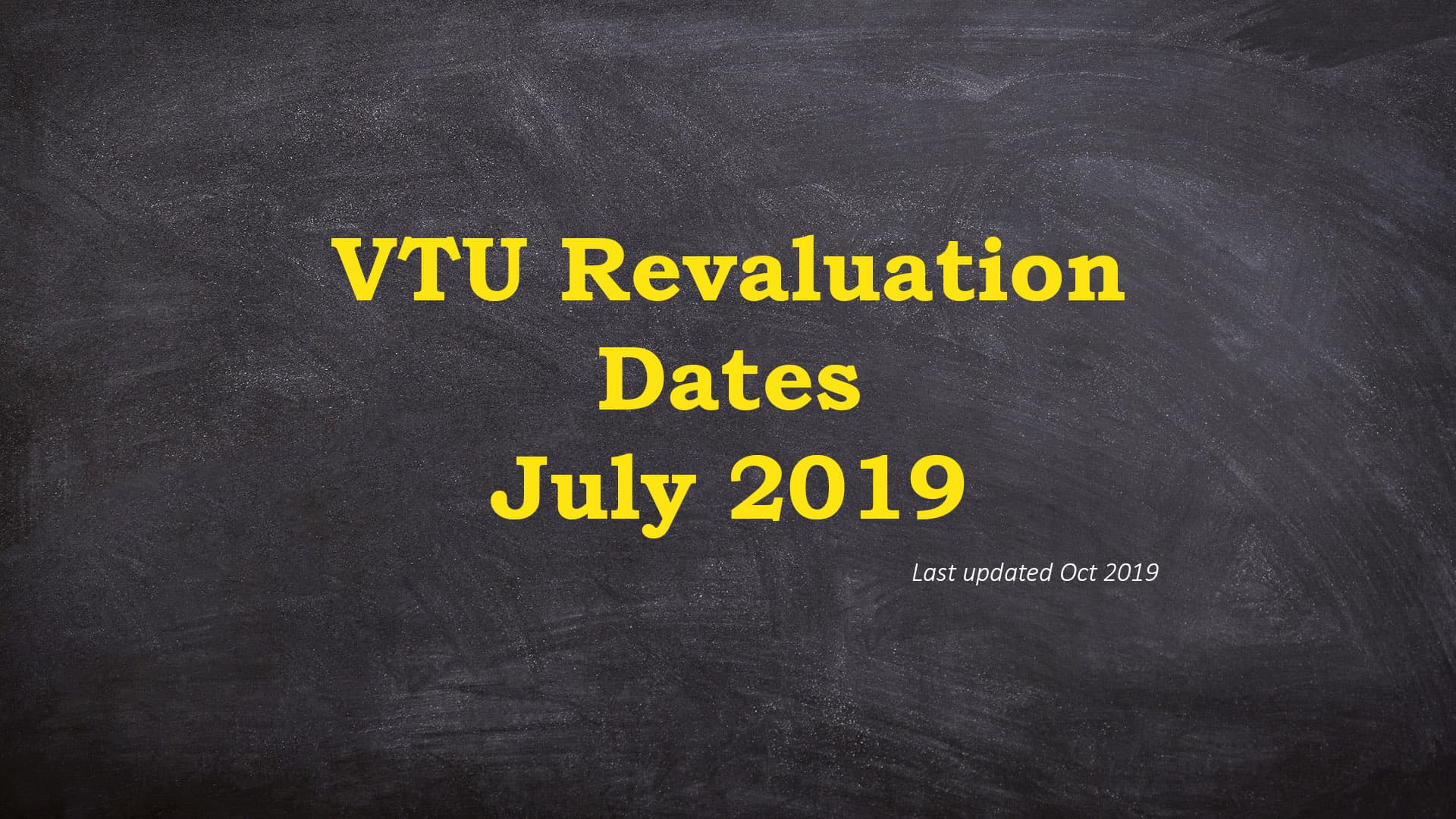 vtu revaluation dates august 2019
