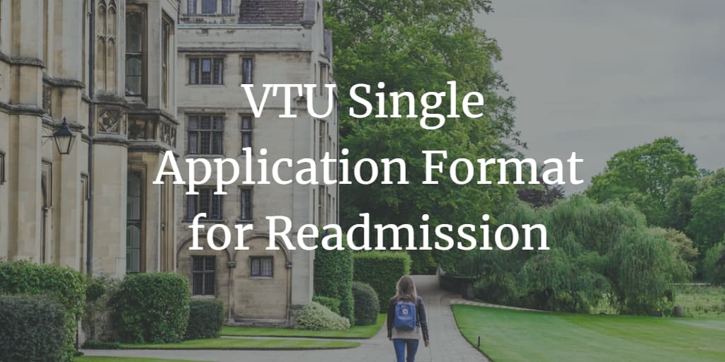 VTU Single Applilcation Format for Readmission