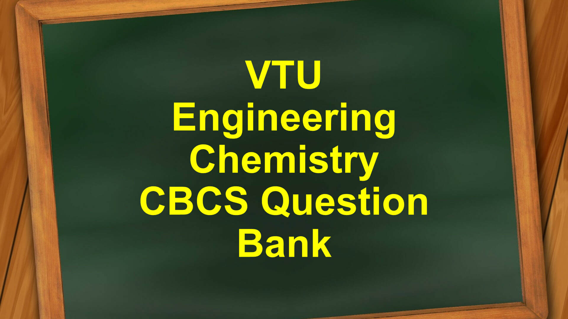 VTU Engineering Chemistry CBCS Question Bank