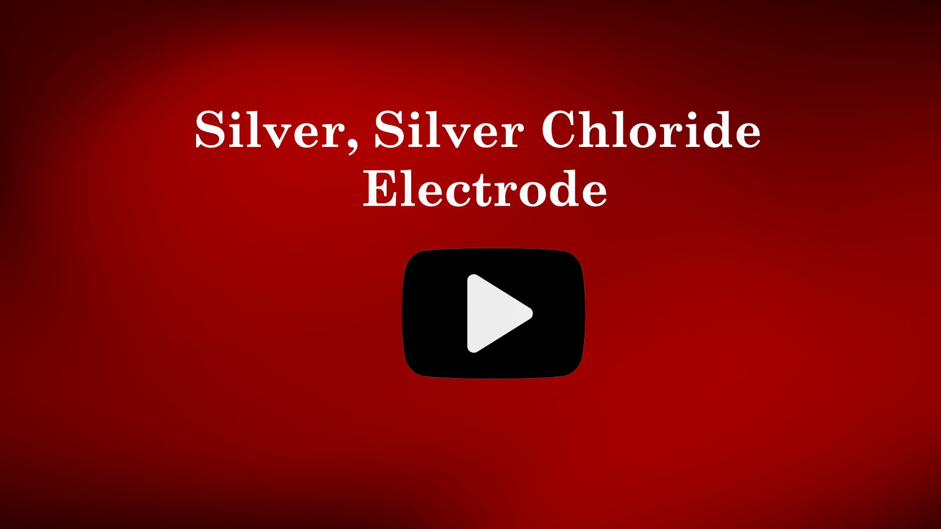 Silver/Silver Chloride (Ag/AgCl) Electrode - Construction & Working | VTU Engineering Chemistry